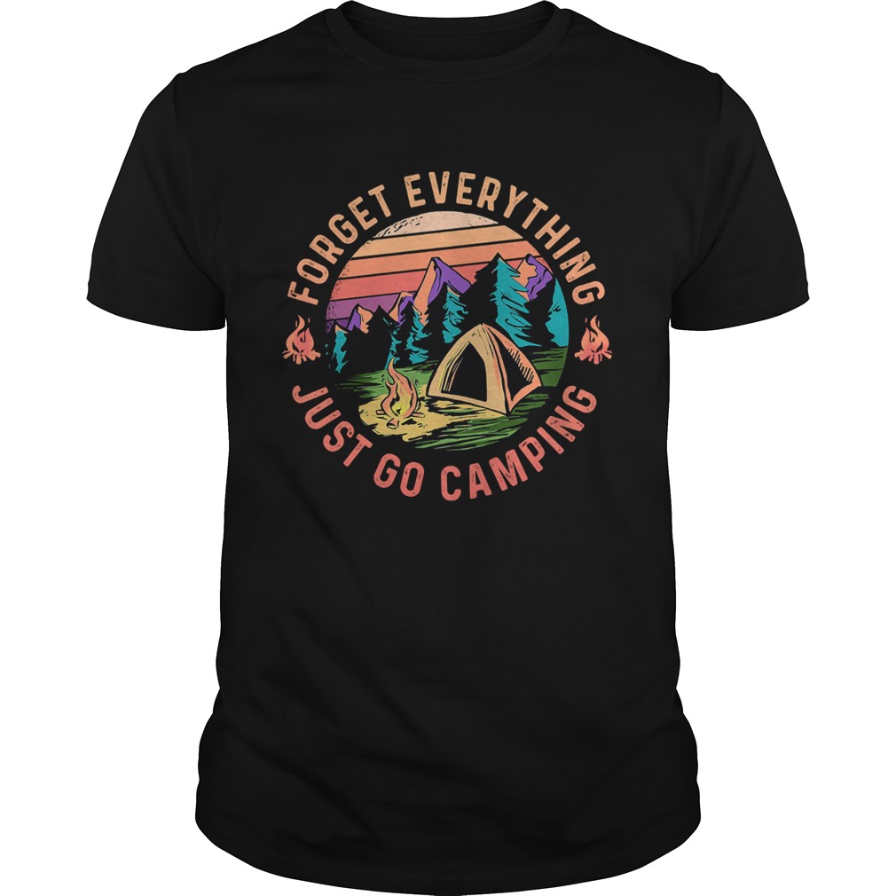 Forget Everything Just Go Camping Vintage Retro shirt