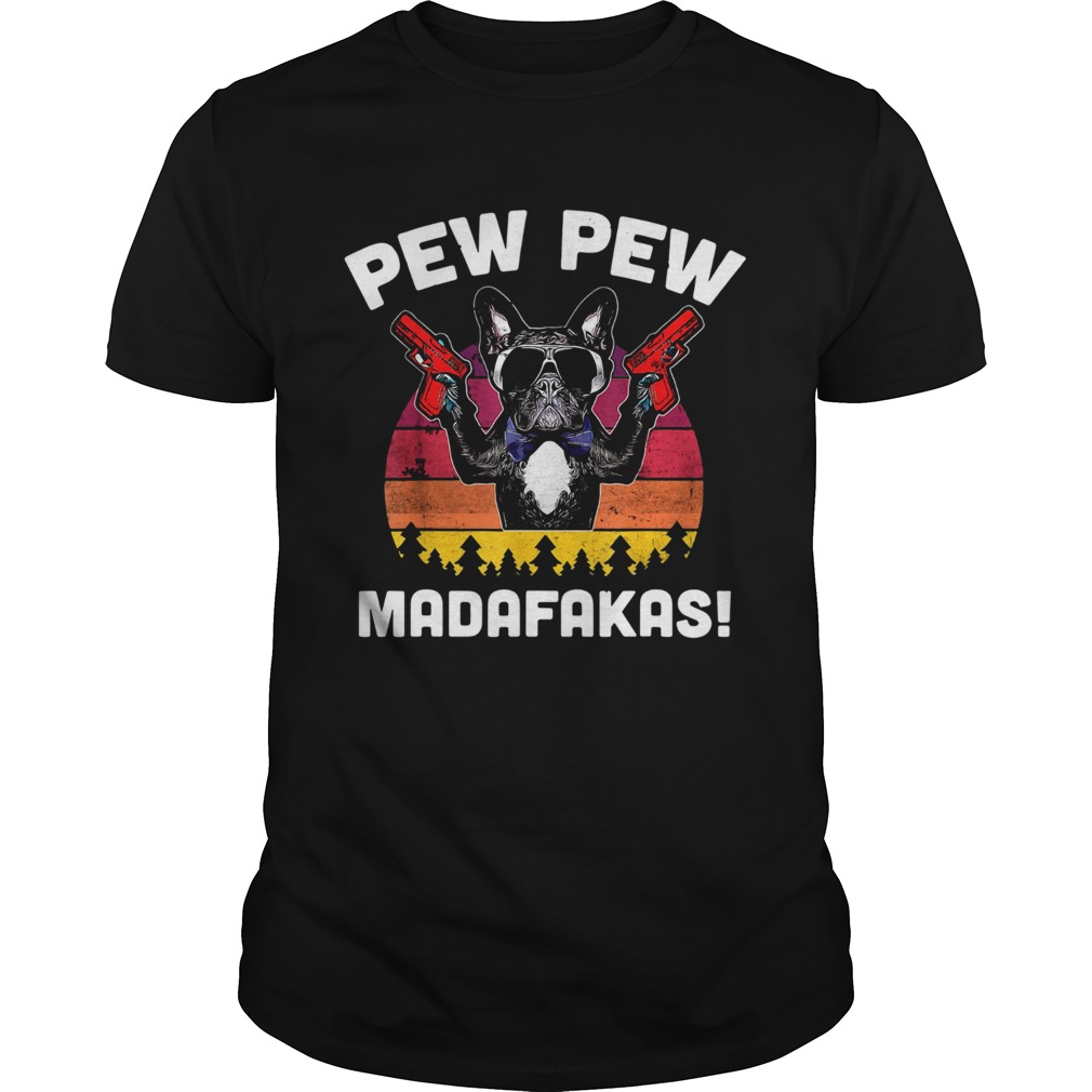 Frenchie Pew Pew Madafakas Vintage  Unisex