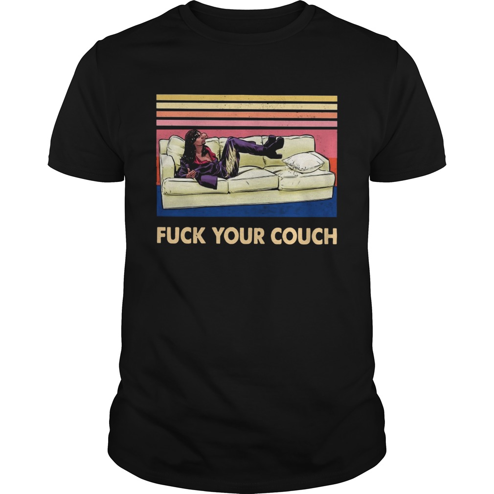 Fuck Your Couch Vintage shirt