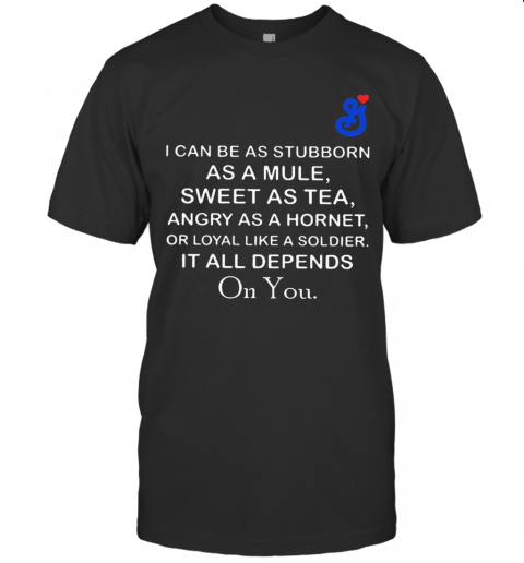 General Mills I Can Be As Stubborn As A Mule Sweet As T-Shirt