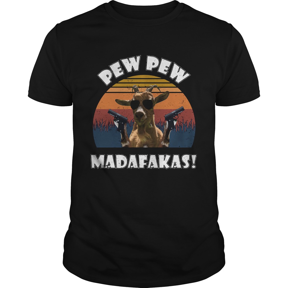 Goat pew pew madafakas vintage retro shirt