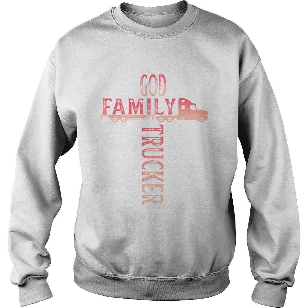 God family trucker cross light red  Sweatshirt