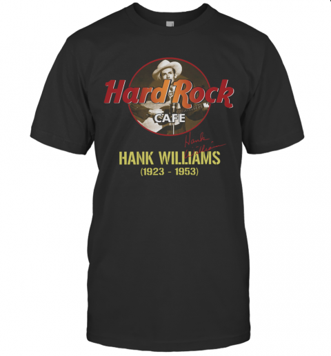 Hank Williams 1923 1953 Hard Rock Cafe Signature T-Shirt