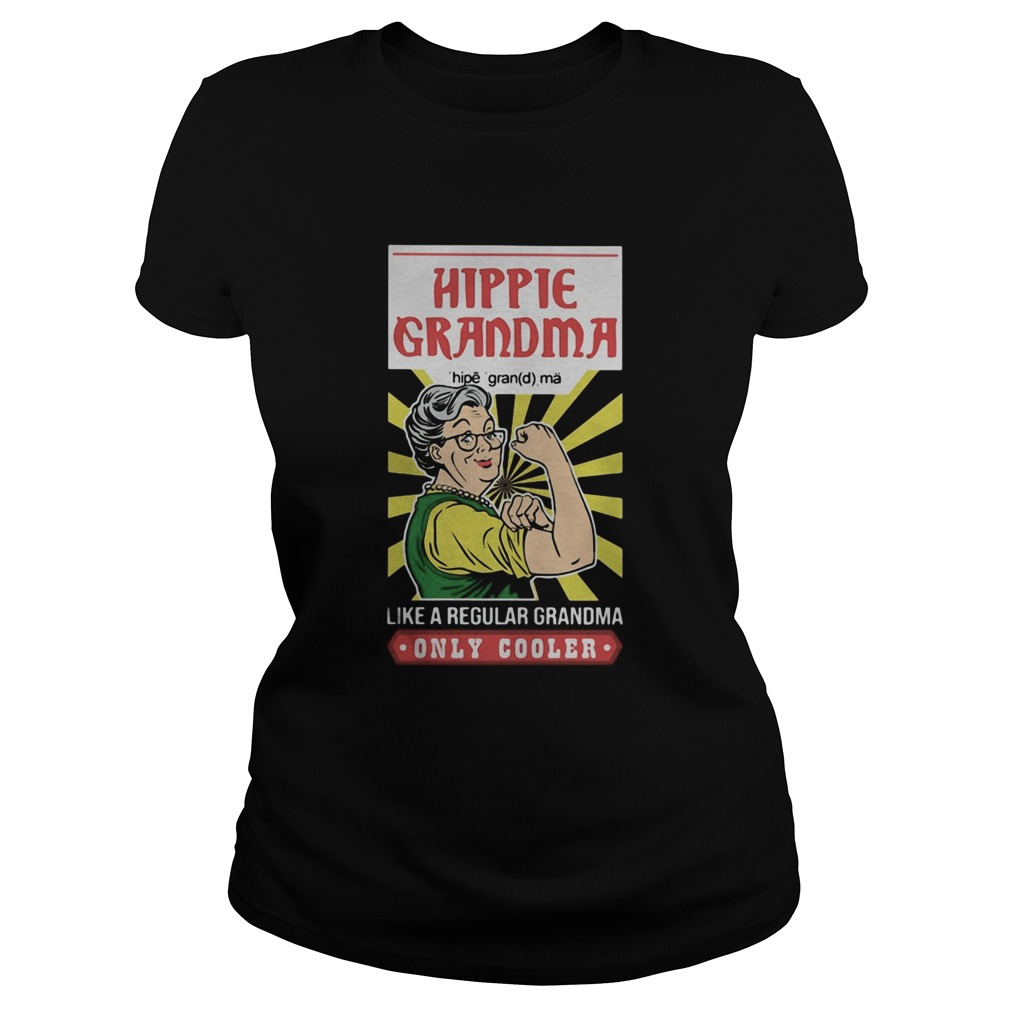 Hippie grandma like a regular grandma only cooler light  Classic Ladies