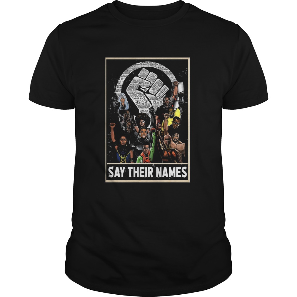 Humans say their names black lives matter shirt