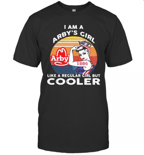 I Am A Arby'S 1964 Girl Like A Regular Girl But Cooler Vintage Retro T-Shirt