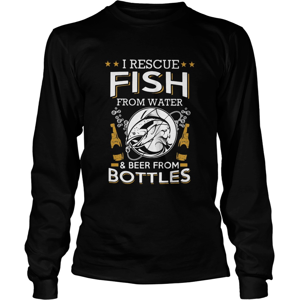 I Rescue Fish From Water And Beers From Bottles Bubble Star  Long Sleeve