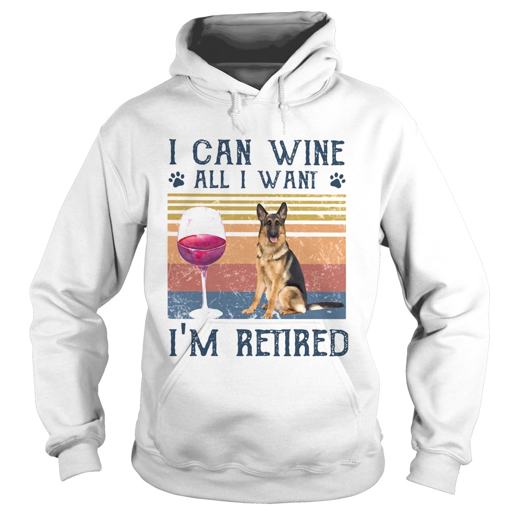 I can wine all I want Im retired dog vintage retro footprint  Hoodie