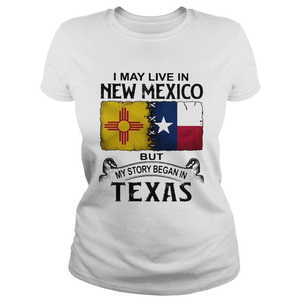 I may live in new mexico but my story began in texas  Classic Ladies