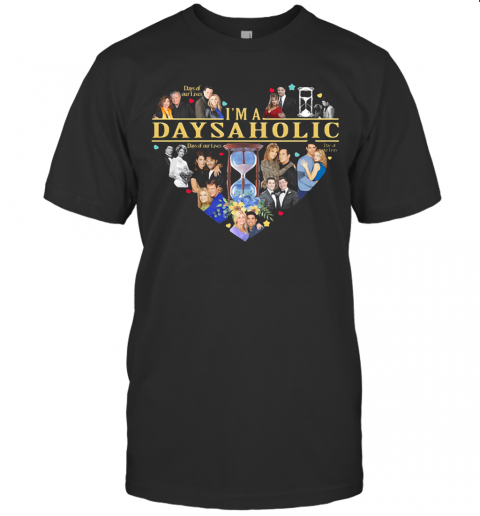 I'M A Days A Holic Heart T-Shirt