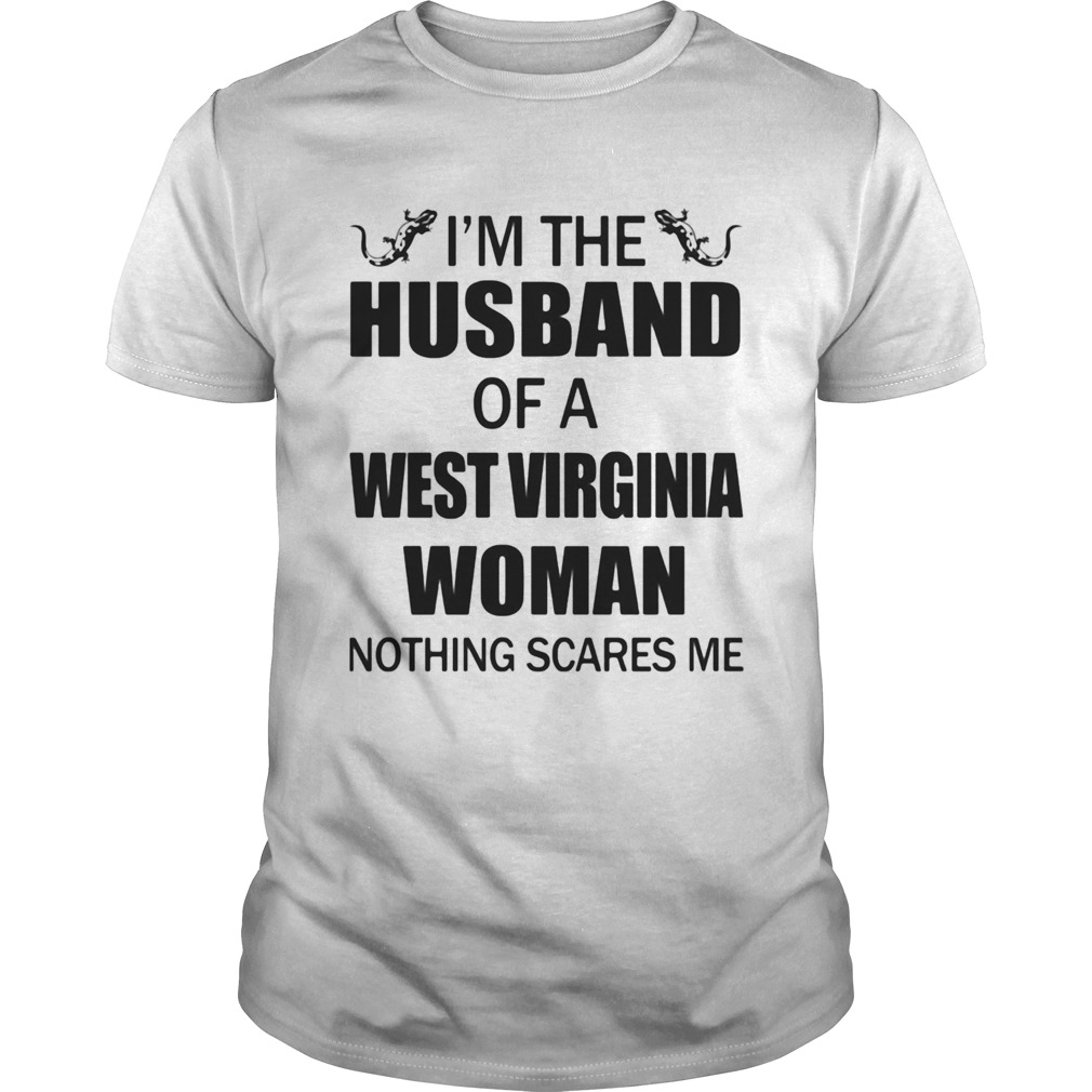 Im The Husband Of A West Virginia Woman Nothing Scares Me Crocodile shirt