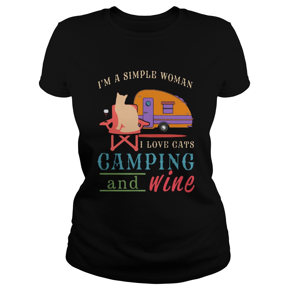 Im a simple woman I love cats camping and wine  Classic Ladies