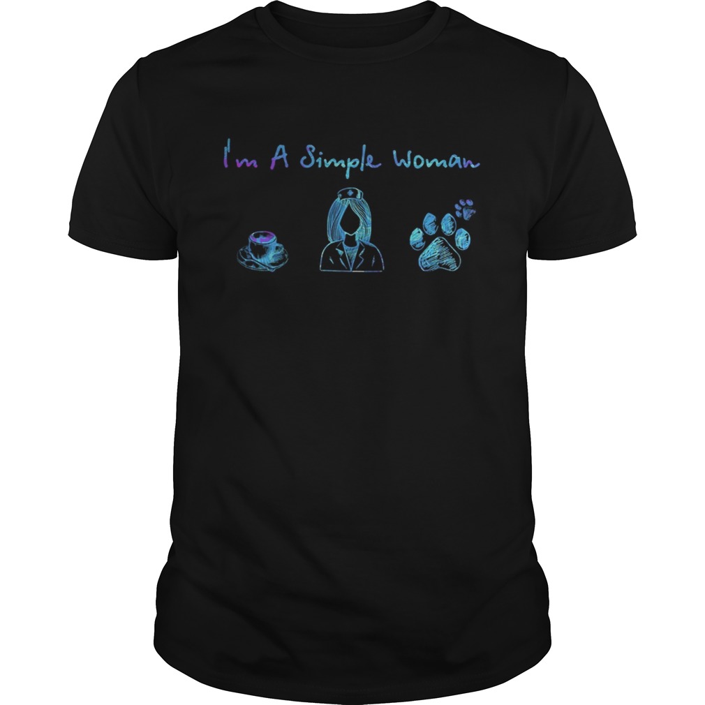 Im a simple woman coffee nurse paws shirt