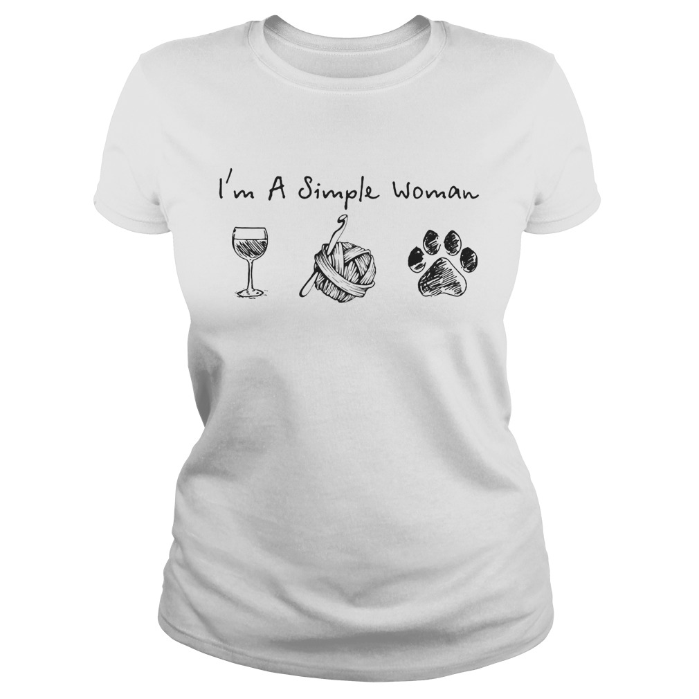 Im a simple woman wine knitting paw dogs  Classic Ladies