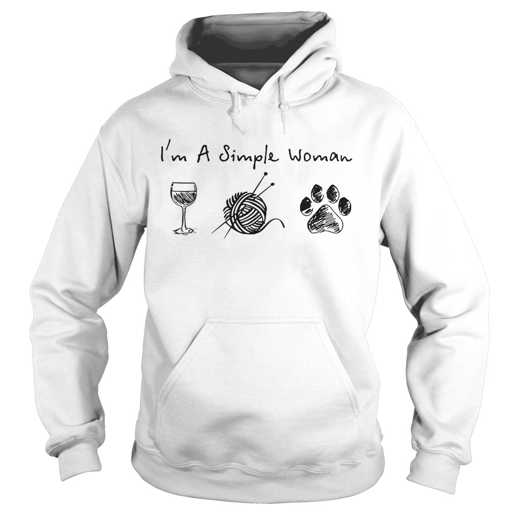 Im a simple woman wine quitting paw dogs  Hoodie