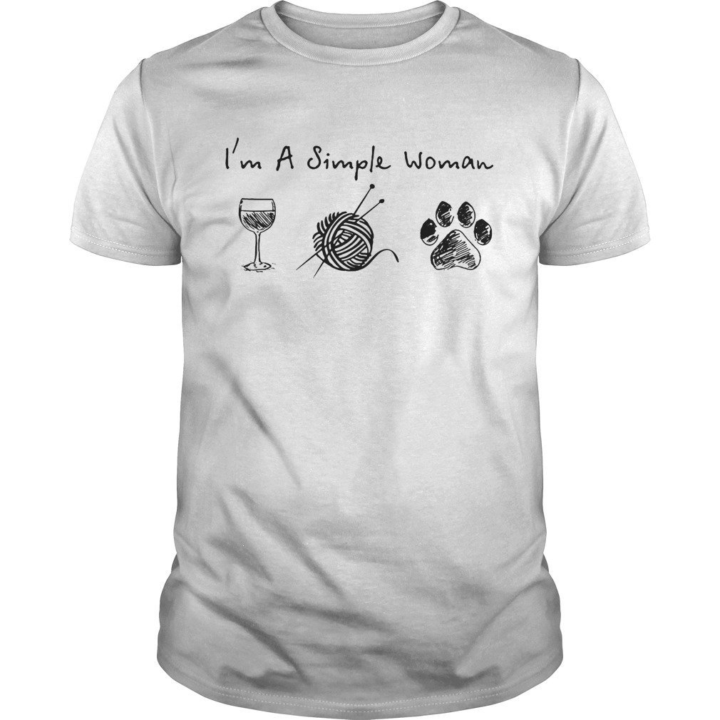 Im a simple woman wine quitting paw dogs  Unisex