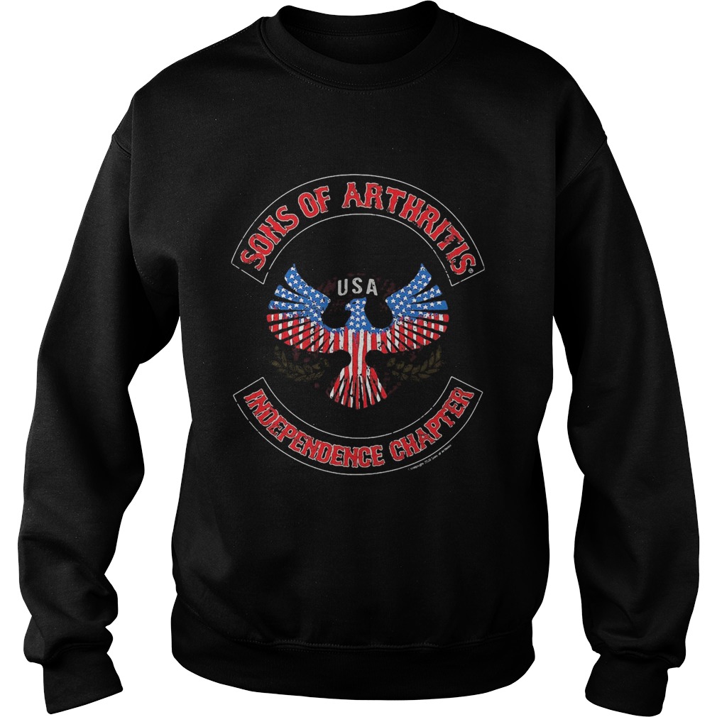 Independence day sons of arthritis eagle USA independence chapter  Sweatshirt