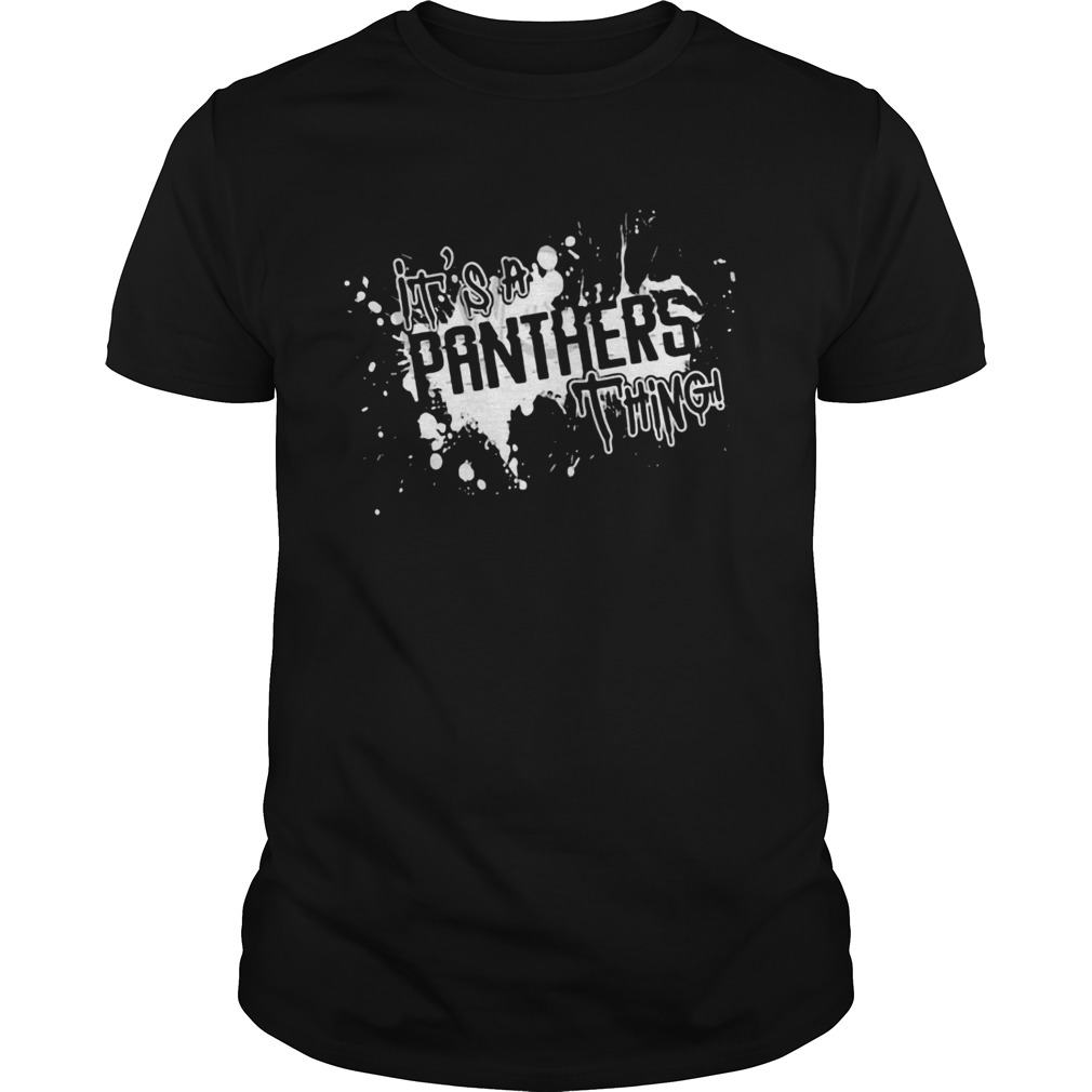 Its A Panther Thing  Unisex