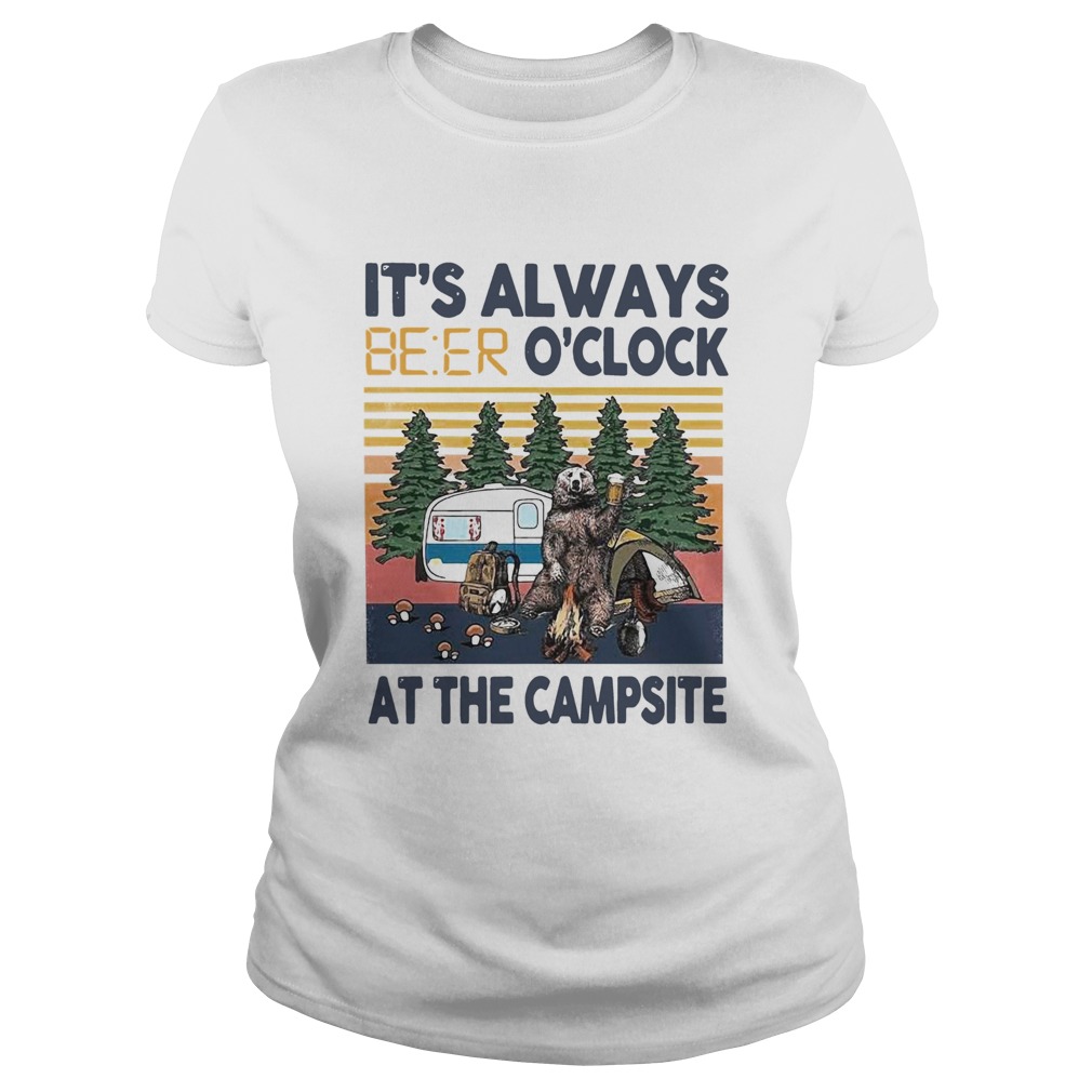 Its Always Beer Oclock At The Campsite Camping Bear Vintage  Classic Ladies