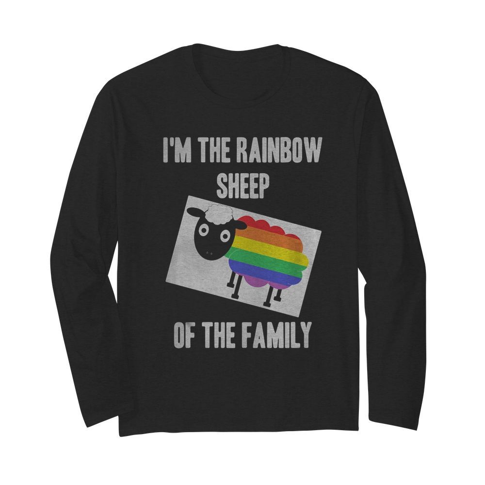 I’m the rainbow sheep of the family LGBT  Long Sleeved T-shirt 