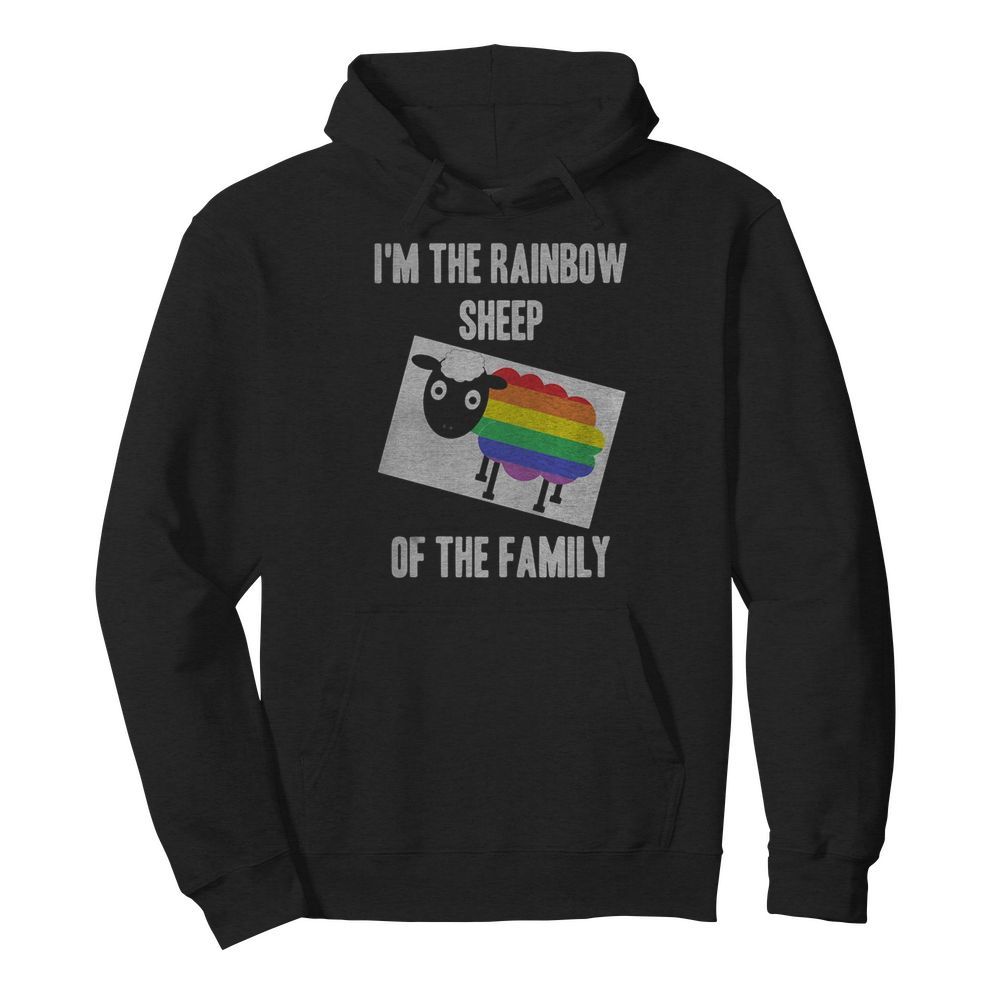 I’m the rainbow sheep of the family LGBT  Unisex Hoodie