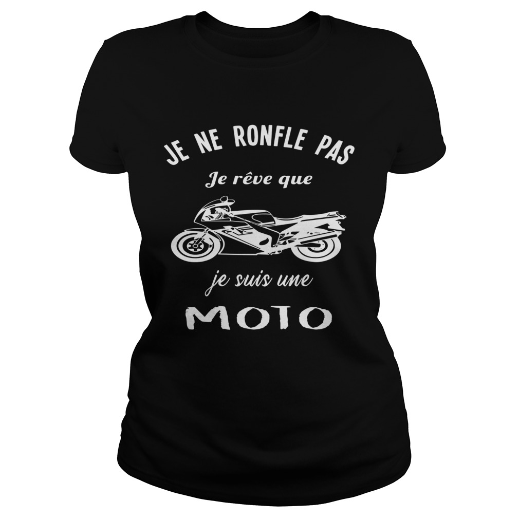 Je Ne Ronfle Pas Je Rve Que Je Suis Une Moto  Classic Ladies