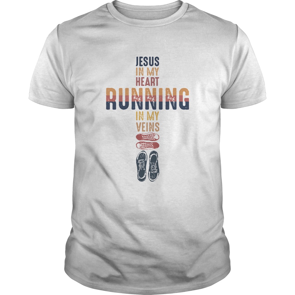 Jesus In My Heart Running In My Veins shirt