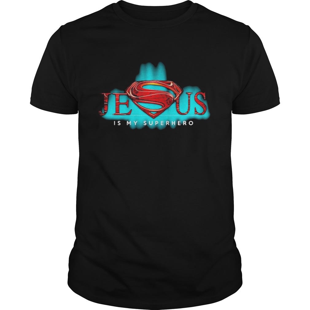 Jesus is my superhero shirt