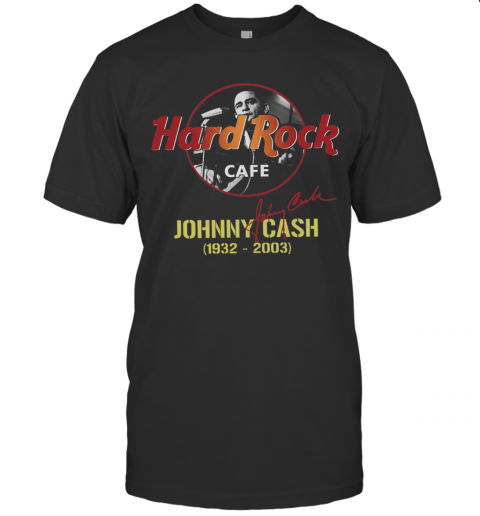 Johnny Cash 1932 2003 Hard Rock Cafe Signature T-Shirt