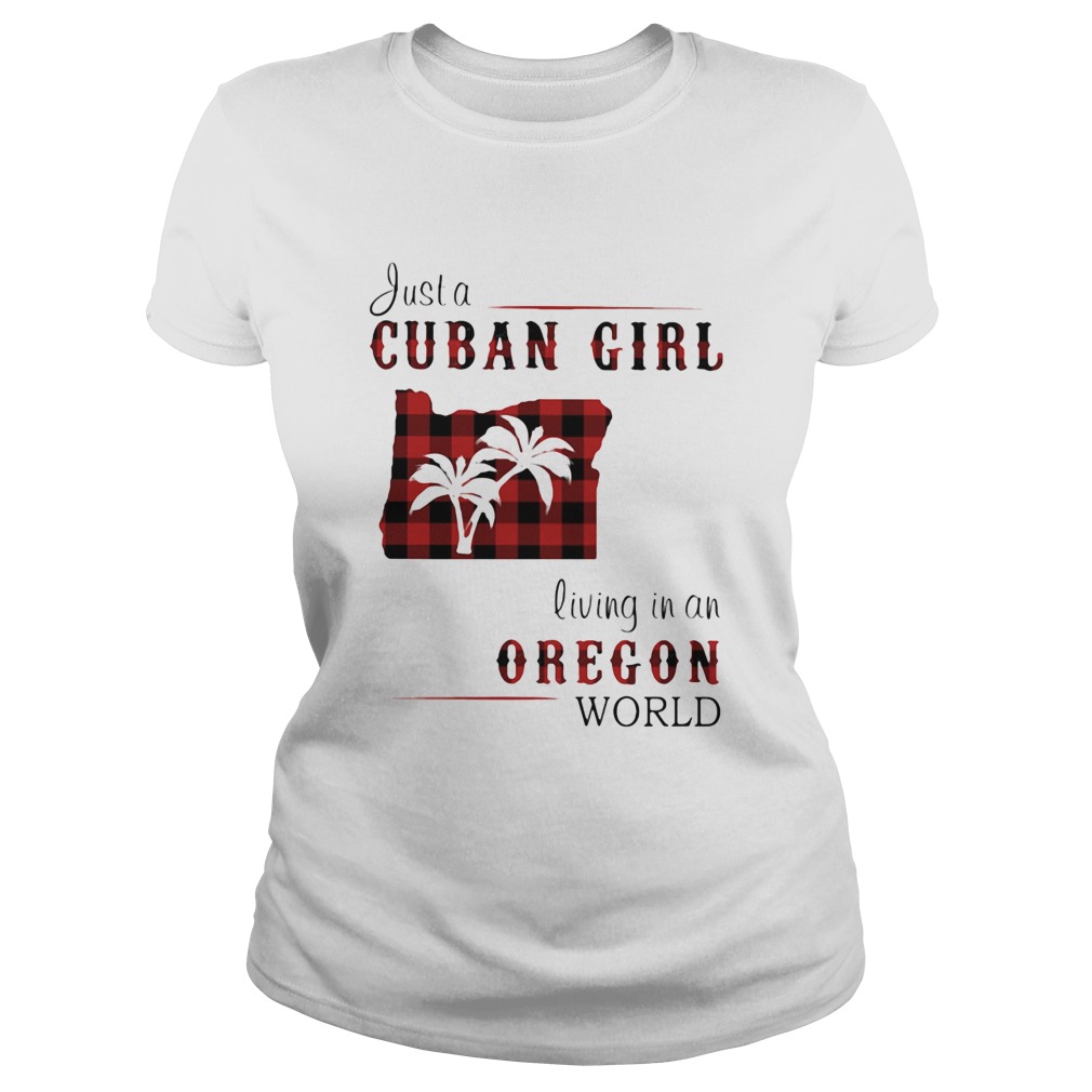 Just a cuban girl living in an oregon world  Classic Ladies