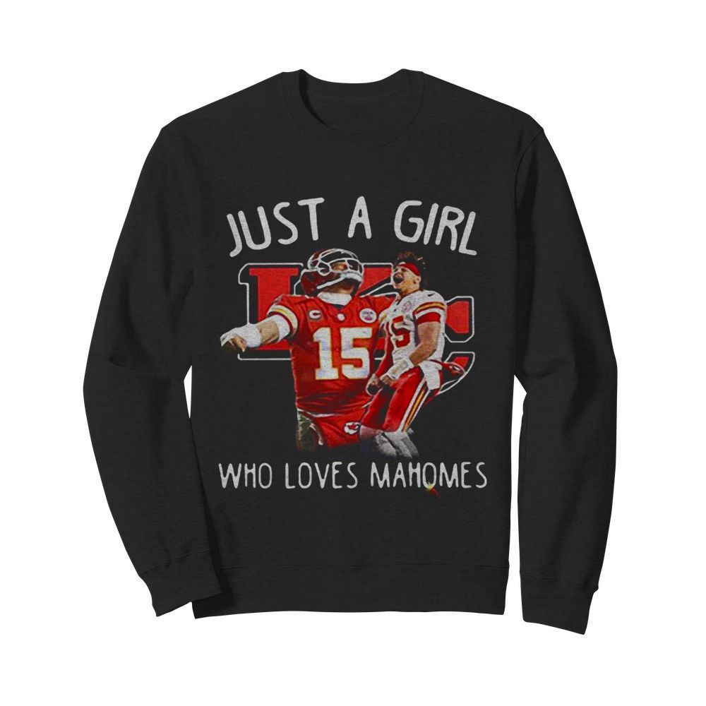 Just a girl who loves mahomes patricks 15  Unisex Sweatshirt