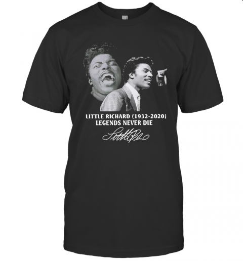 Little Richard 1932 2020 Legends Never Die Signature T-Shirt