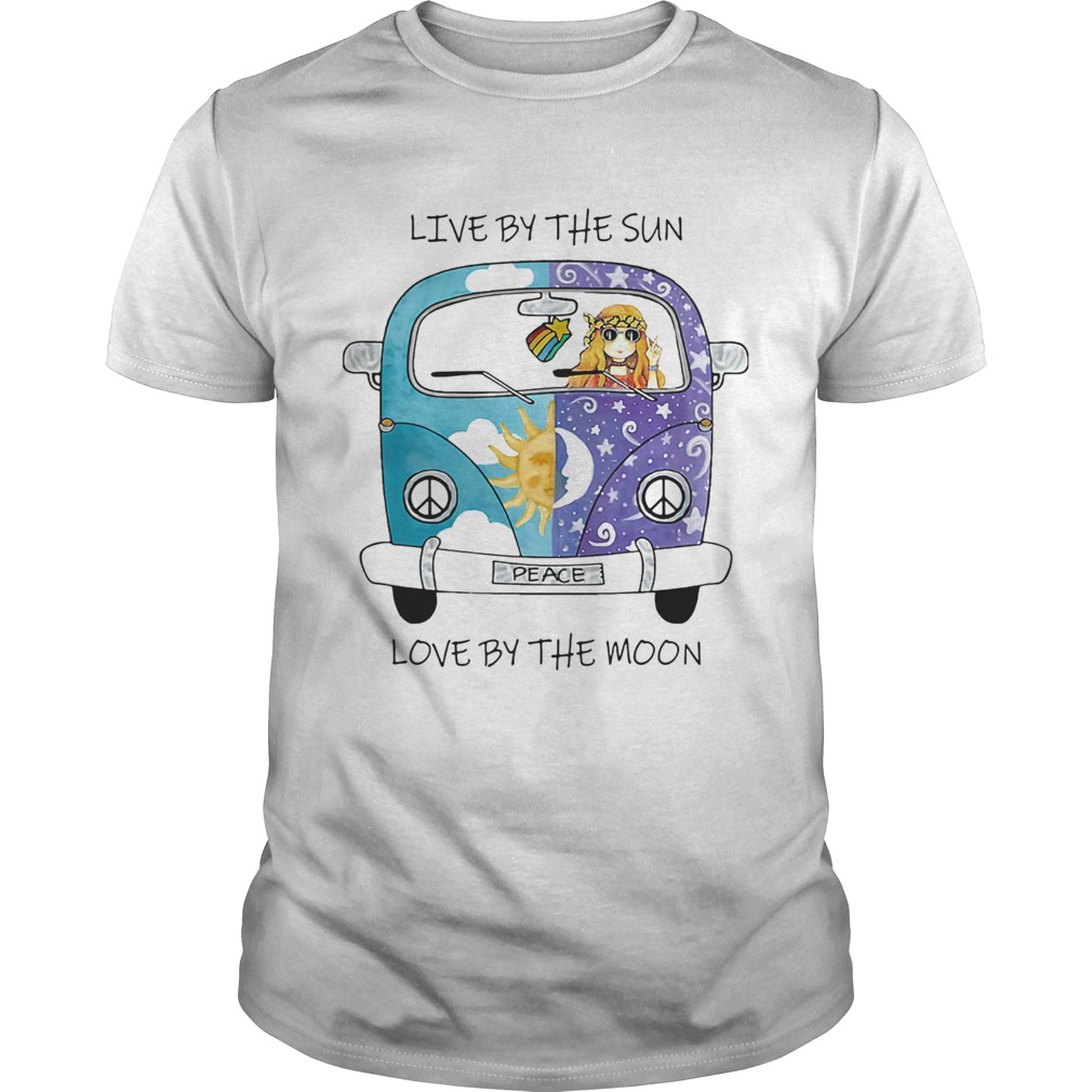 Live By The Sun Love By The Moon Car Girl shirt