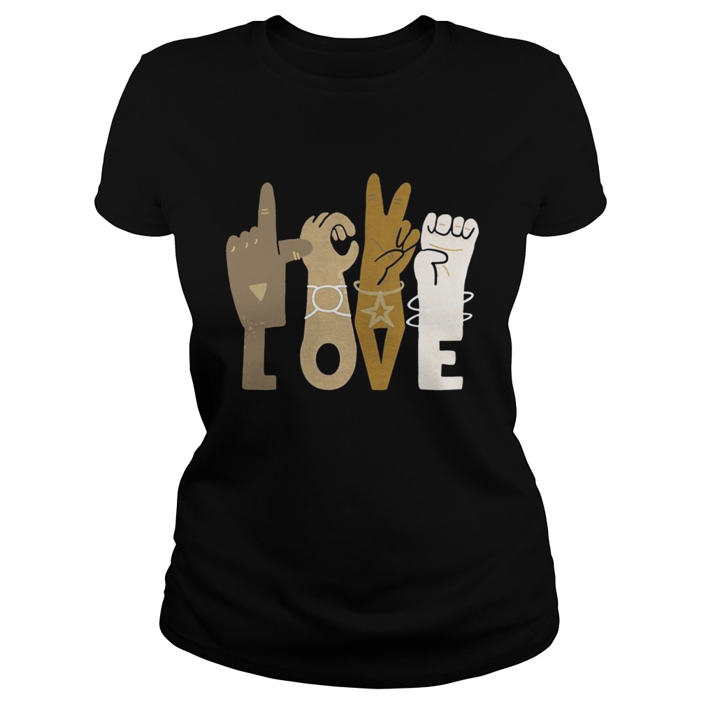 Love sign language black lives matter  Classic Ladies