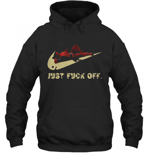 Marvel Anti Hero Deadpool Nike Just Fuck Off T-Shirt Unisex Hoodie