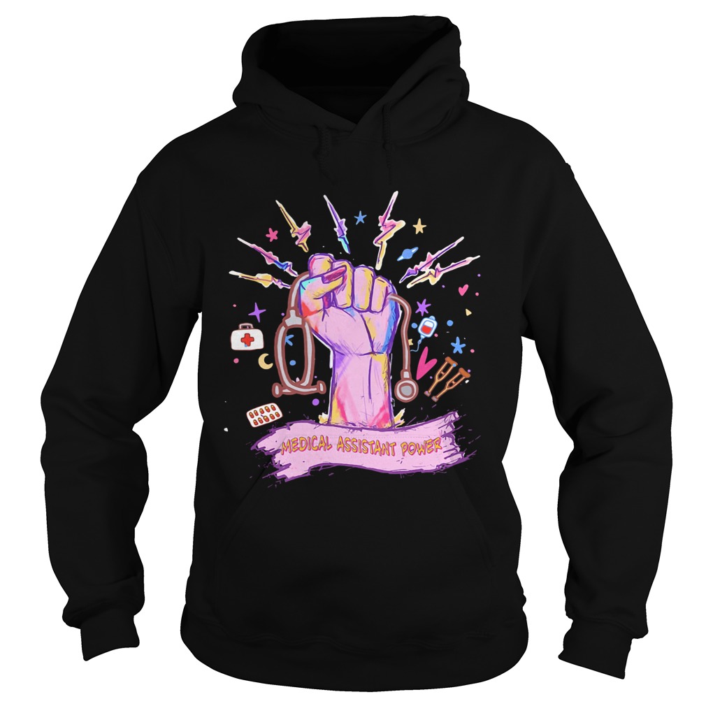 Medical assistant power  Hoodie