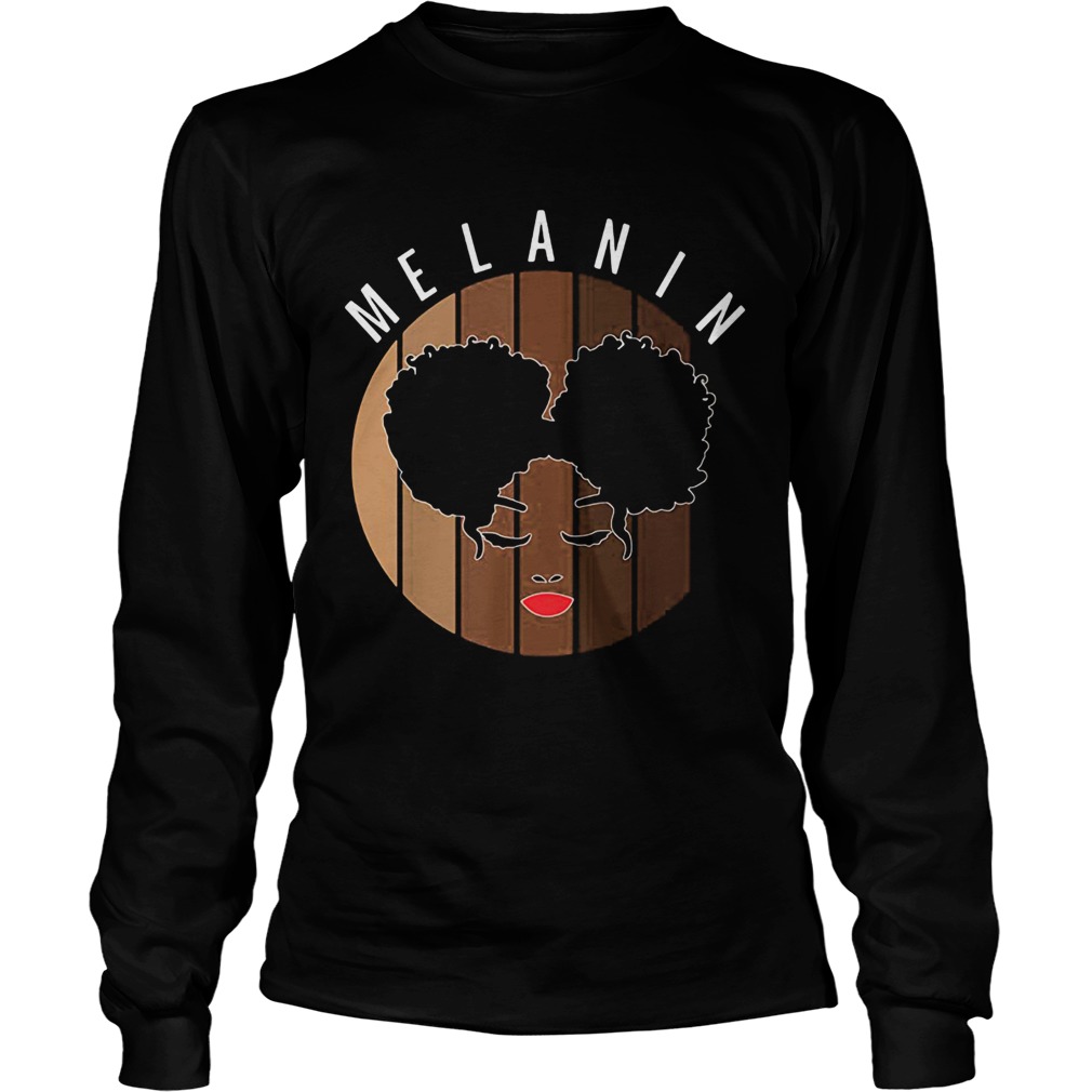 Melanin black woman black lives matter  Long Sleeve