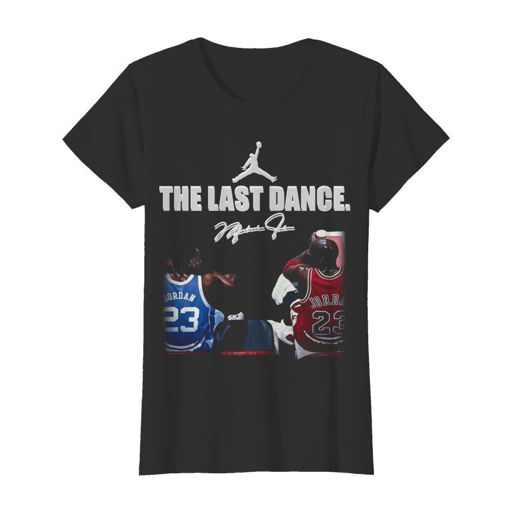 Michael Jordan the last dance signature  Classic Women's T-shirt