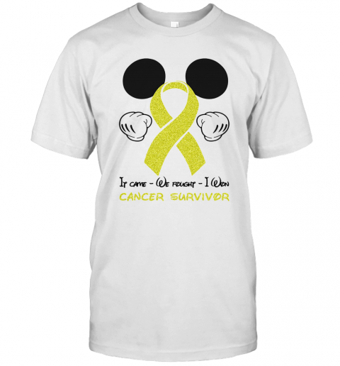 Mickey Mouse If Came We Fought I Won Cancer Survivor T-Shirt