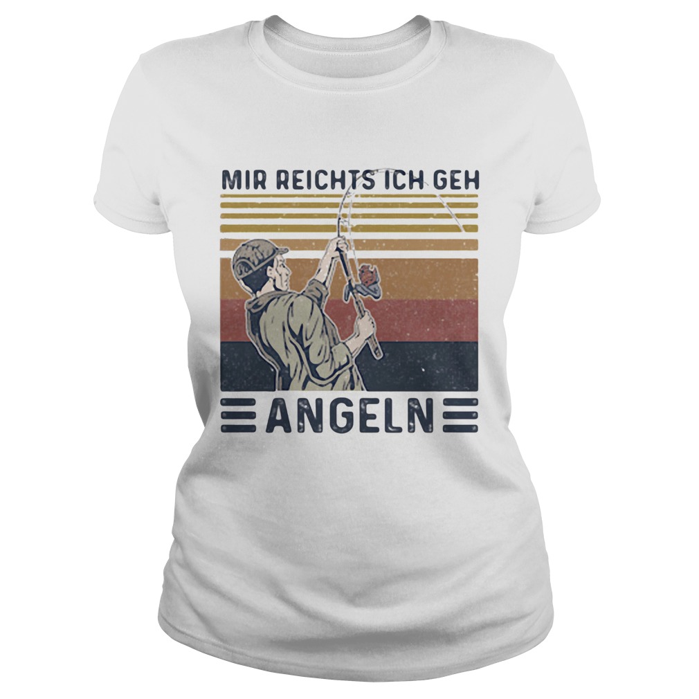 Mir reights ich geh angeln vintage retro  Classic Ladies