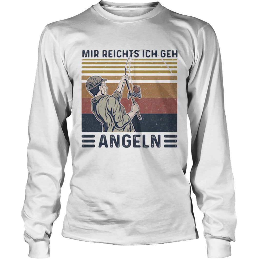 Mir reights ich geh angeln vintage retro  Long Sleeve