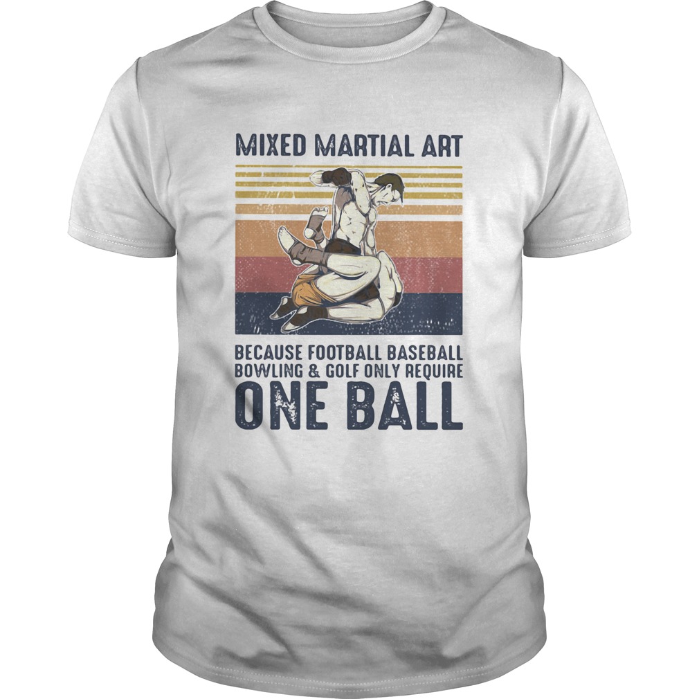 Mixed martial art because football baseball bowling and golf only require one ball vintage retro sh