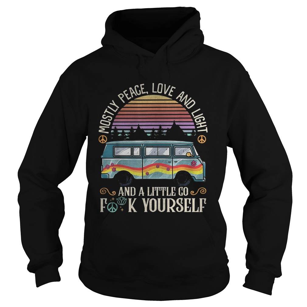 Mostly peace love and light and a little go fuck yourself vintage retro  Hoodie