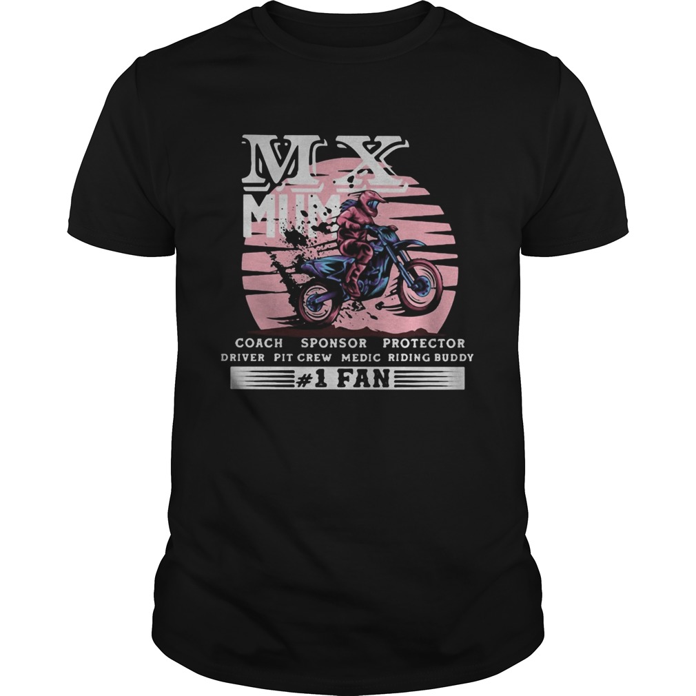 Motocross mx mum coach sponsor protector driver pit crew riding buddy 1 fan shirt