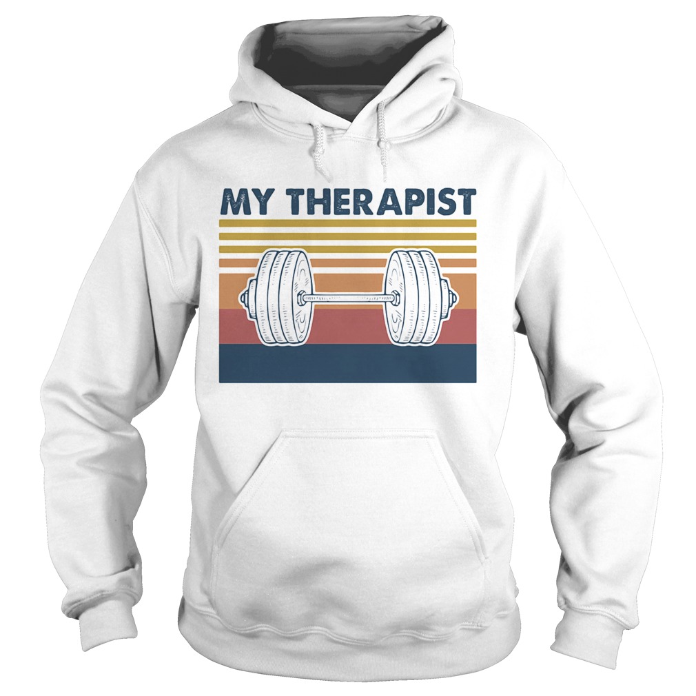 My Therapist Lifting Weights Vintage Retro  Hoodie