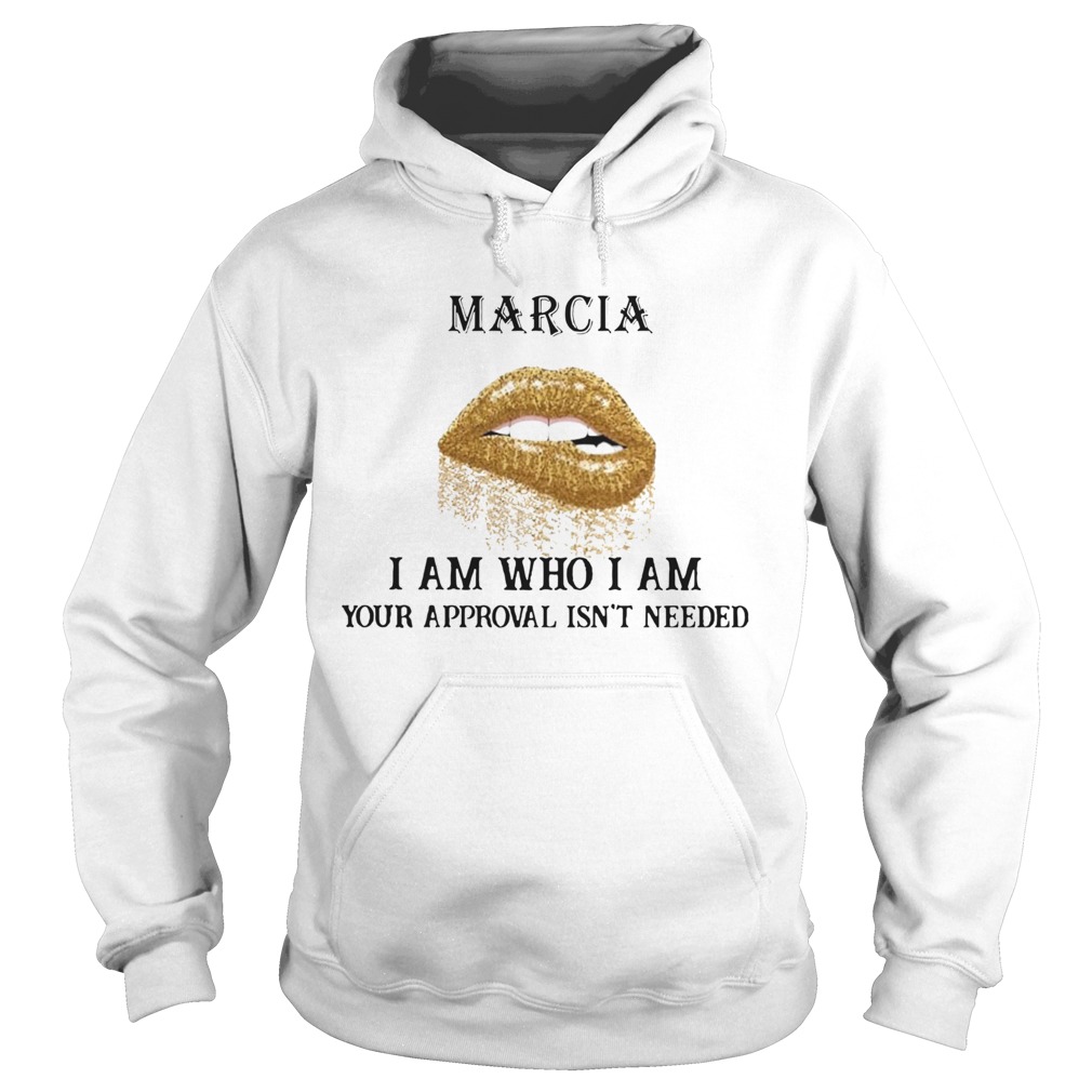 Nice Lips Diamond Marcia I Am Who I Am Your Approval Isnt Needed  Hoodie