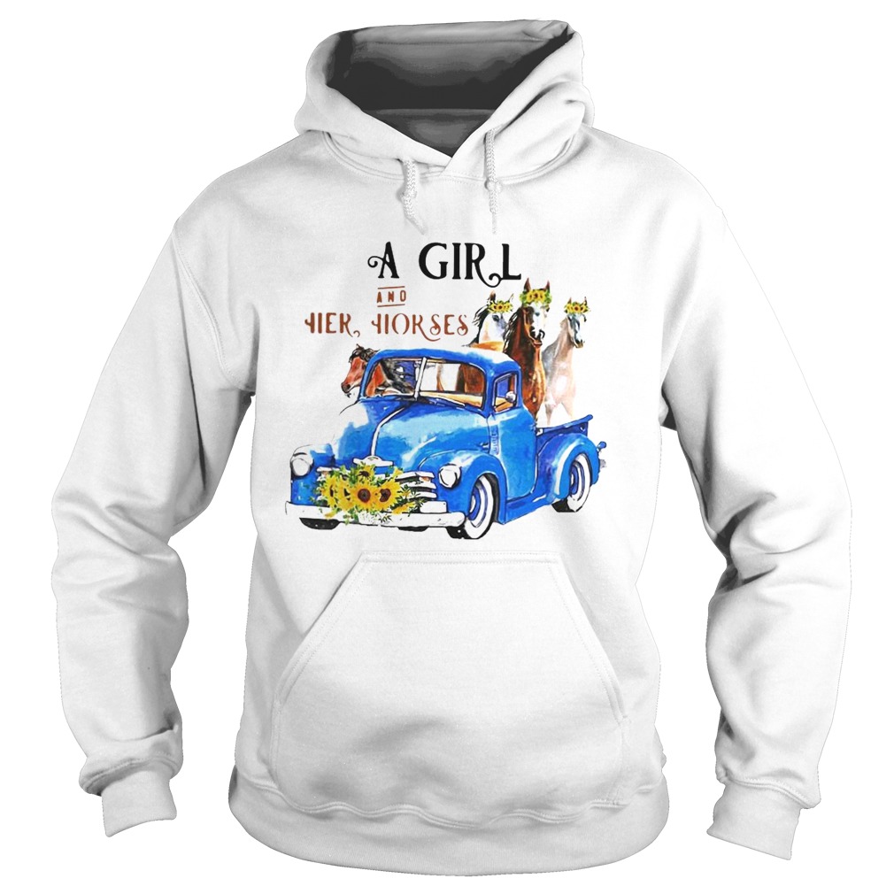 Nice Pretty A Girl And Her Horses Living Life In Peace Truck  Hoodie