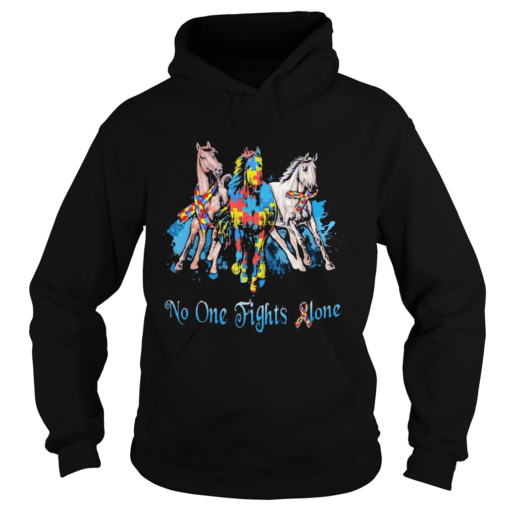 No One Fights Alone Autism Horses  Hoodie