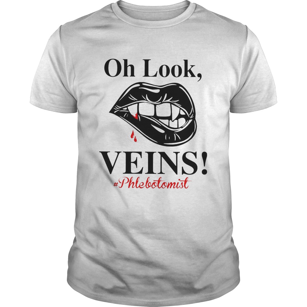 Oh Look Veins Phlebotomist shirt