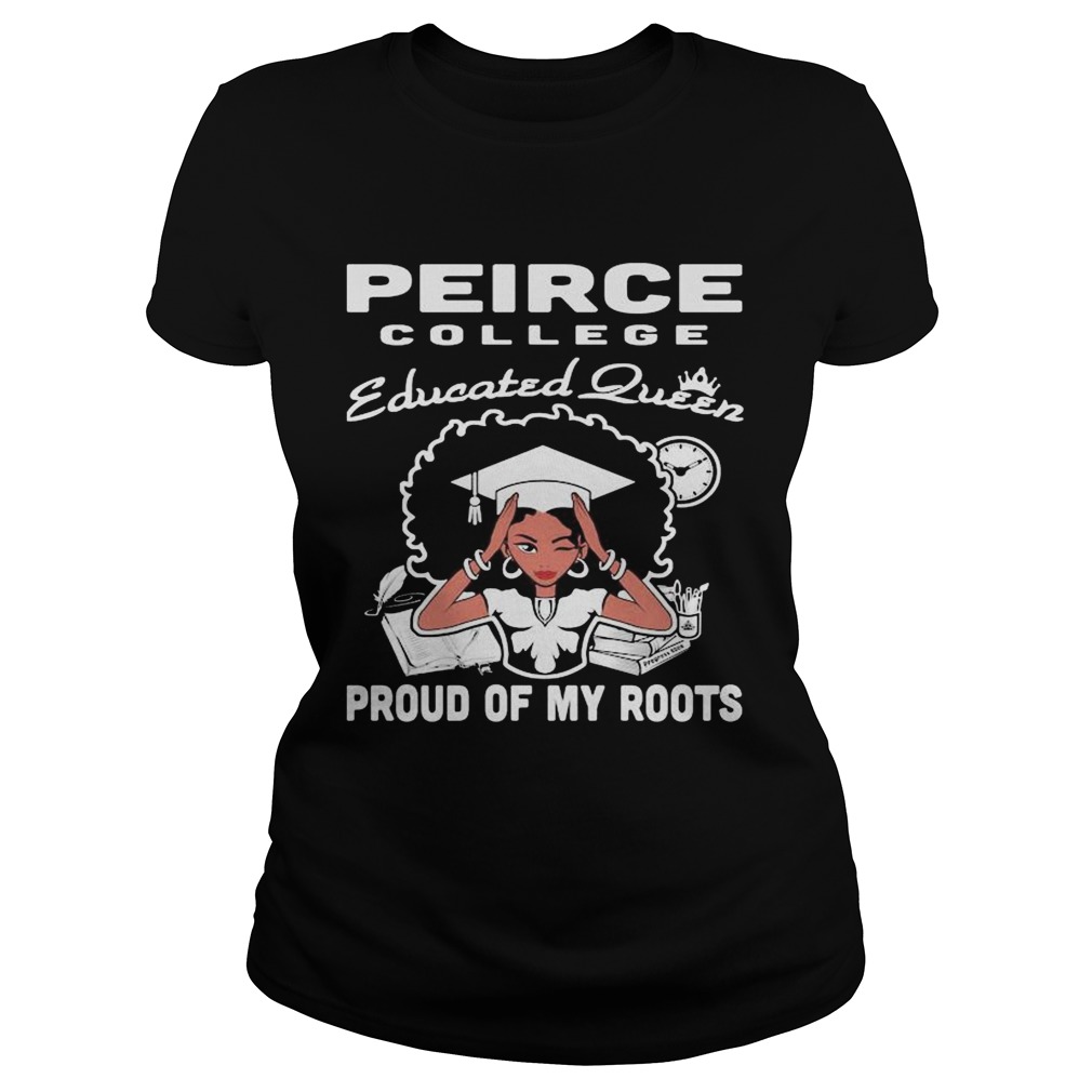 Peirce college educated queen proud of my roots  Classic Ladies